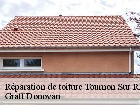 Réparation de toiture  tournon-sur-rhone-07300 Graff Donovan